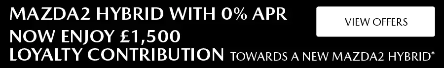 Mazda 2 Hybrid Loyalty Offer 011225